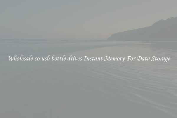 Wholesale co usb bottle drives Instant Memory For Data Storage